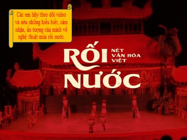 Bài giảng Ngữ văn Lớp 10 (Sách Kết nối tri thức) - Bài 5 Phần tích trò sân khấu dân gian - Múa rối